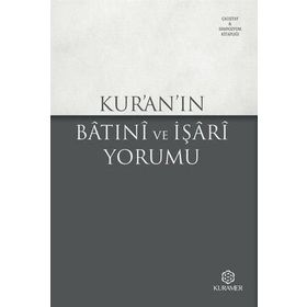 Kur'an'ın Batıni ve İşari Yorumu - Anonim - Kuramer
