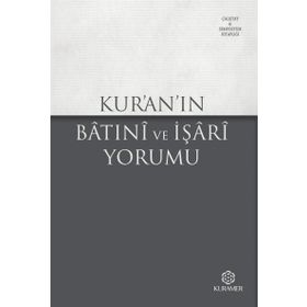 Kur'an'ın Batıni ve İşari Yorumu - Anonim - Kuramer