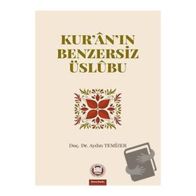 Kur'an'ın Benzersiz Üslubu - Aydın Temizer