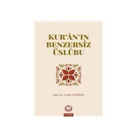 Kur'an'ın Benzersiz Üslubu - Aydın Temizer