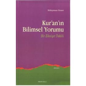 Kur'an'ın Bilimsel Yorumu - Süleyman Gezer