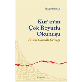 Kur’an’ın Çok Boyutlu Okunuşu - Mesut Okumuş