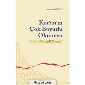 Kur’an’ın Çok Boyutlu Okunuşu - Mesut Okumuş