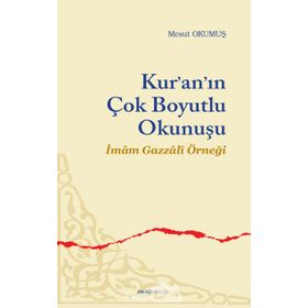 Kur’an’ın Çok Boyutlu Okunuşu - Mesut Okumuş