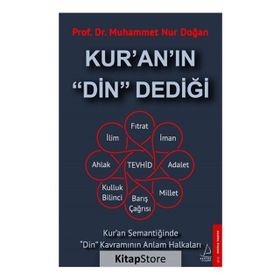 Kur'an'ın Din Dediği - Muhammed Nur Doğan