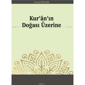 Kuranın Doğası Üzerine Faruk Tuncer