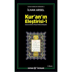 KURAN'IN ELEŞTİRİSİ 1 - İLHAN ARSEL
