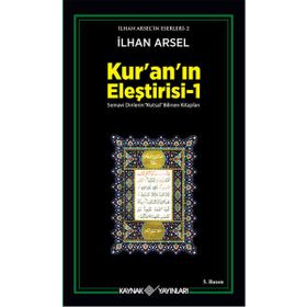KURAN'IN ELEŞTİRİSİ 1 - İLHAN ARSEL