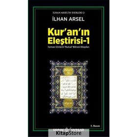 KURAN'IN ELEŞTİRİSİ 1 - İLHAN ARSEL