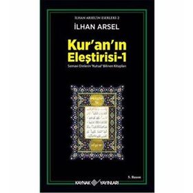 KURAN'IN ELEŞTİRİSİ 1 - İLHAN ARSEL