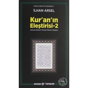 KUR´AN´IN ELEŞTİRİSİ 2 - İLHAN ARSEL