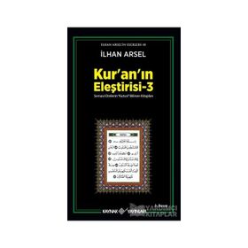 KURANIN ELEŞTİRİSİ 3 - İLHAN ARSEL