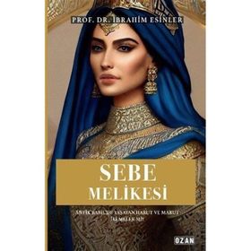 Kur'an'ın Eşsiz Mucizesi Sebe Melikesi İbrahim Esinler