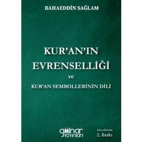 Kur'anın Evrenselliği ve Kur'an Sembollerinin Dili Gülnar Yayınları