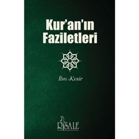 KUR´AN´IN FAZILETLERI (FEZAİLÜL KUR´AN) - İMAM NESÂÎ