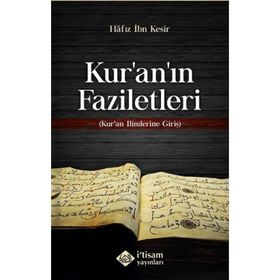 KUR´AN´IN FAZILETLERI (FEZAİLÜL KUR´AN) - İMAM NESÂÎ