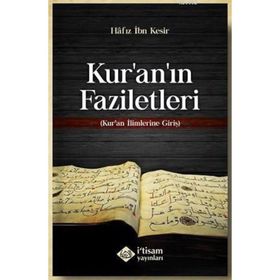 KUR´AN´IN FAZILETLERI (FEZAİLÜL KUR´AN) - İMAM NESÂÎ