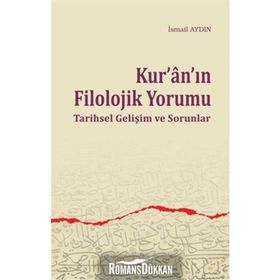 Kur’anın Filolojik Yorumu - İsmail Aydın