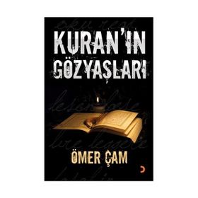KURANIN GÖZYAŞLARI - ÖMER ÇAM