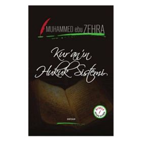 Kuranın Hukuk Sistemi - Muhammed Ebu Zehra