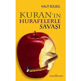 KURAN'IN HURAFELERLE SAVAŞI - HALIT BÜLBÜL