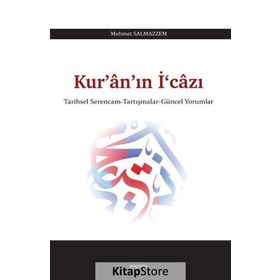 Kur’an’ın İ‘cazı - Mehmet Salmazzem