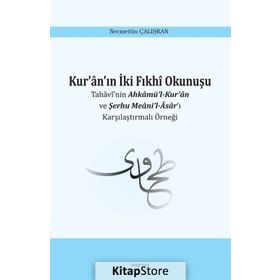 Kur'an'ın İki Fıkhi Okunuşu - Necmettin Çalışkan