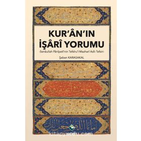 Kur’an’ın İşari Yorumu - Şaban Karasakal
