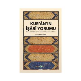 Kur’an’ın İşari Yorumu - Şaban Karasakal