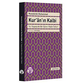 Kur’an’ın Kalbi - Mustafa Bin Muhammed