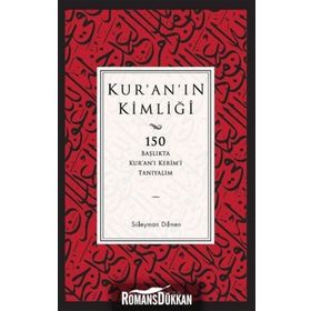 Kur’an’ın Kimliği - Süleyman Dilmen