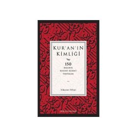 Kur’an’ın Kimliği - Süleyman Dilmen