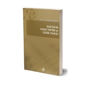 Kur’an’ın Konu Tertibi ve İçerik Tahlili - hasan yilmaz kombey