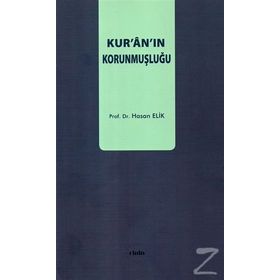 Kur’an’ın Korunmuşluğu - Hasan Elik