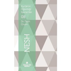 Kur’an’ın Öğrettiği Kavramlar 8 - Nesh - Fatih Orum