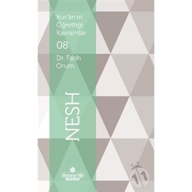 Kur’an’ın Öğrettiği Kavramlar 8 - Nesh - Fatih Orum