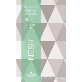 Kur’an’ın Öğrettiği Kavramlar 8 - Nesh - Fatih Orum