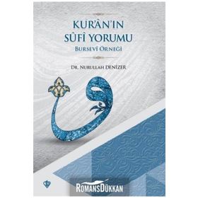 Kur'an'ın Sufi Yormu - Yrd. Doç. Dr. Nurullah Denizer