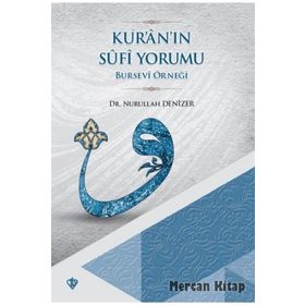 Kur'an'ın Sufi Yormu - Yrd. Doç. Dr. Nurullah Denizer