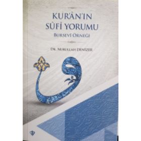 Kur'an'ın Sufi Yorumu - Nurullah Denizer