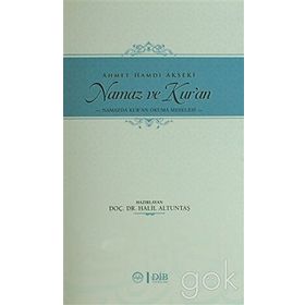 Kur’an’ın Tercümesi Ve Tercüme İle Namaz Meselesi - Halil Altuntaş