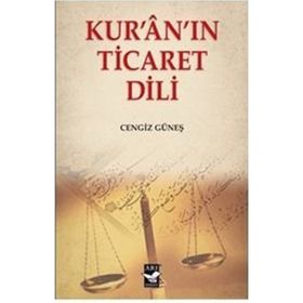 Kur'an'ın Ticaret Dili Cengiz Güneş