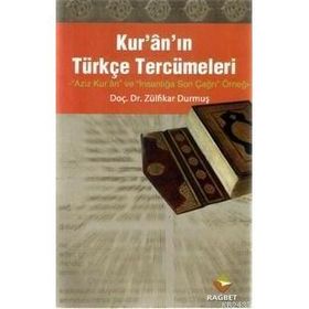 KUR´AN´IN TÜRKÇE TERCÜMELERİ - ZÜLFİKAR DURMUŞ