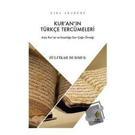 KUR´AN´IN TÜRKÇE TERCÜMELERİ - ZÜLFİKAR DURMUŞ