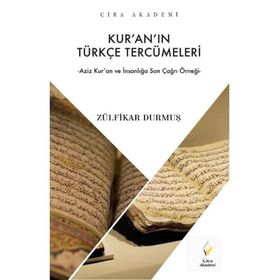KUR´AN´IN TÜRKÇE TERCÜMELERİ - ZÜLFİKAR DURMUŞ