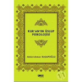 Kur'an'ın Üslup Psikolojisi - Abdurrahman Kasapoğlu