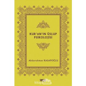 Kur'an'ın Üslup Psikolojisi - Abdurrahman Kasapoğlu