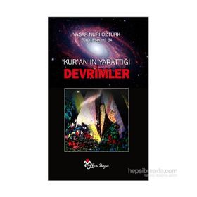 Kur’an’ın Yarattığı Devrimler - Yaşar Nuri Öztürk