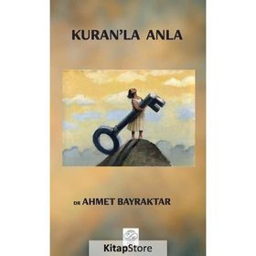 Kuran`la Anla Ahmet Bayraktar