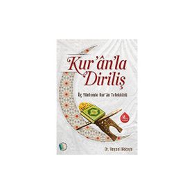 Kur'an'la Diriliş - Veysel Akkaya